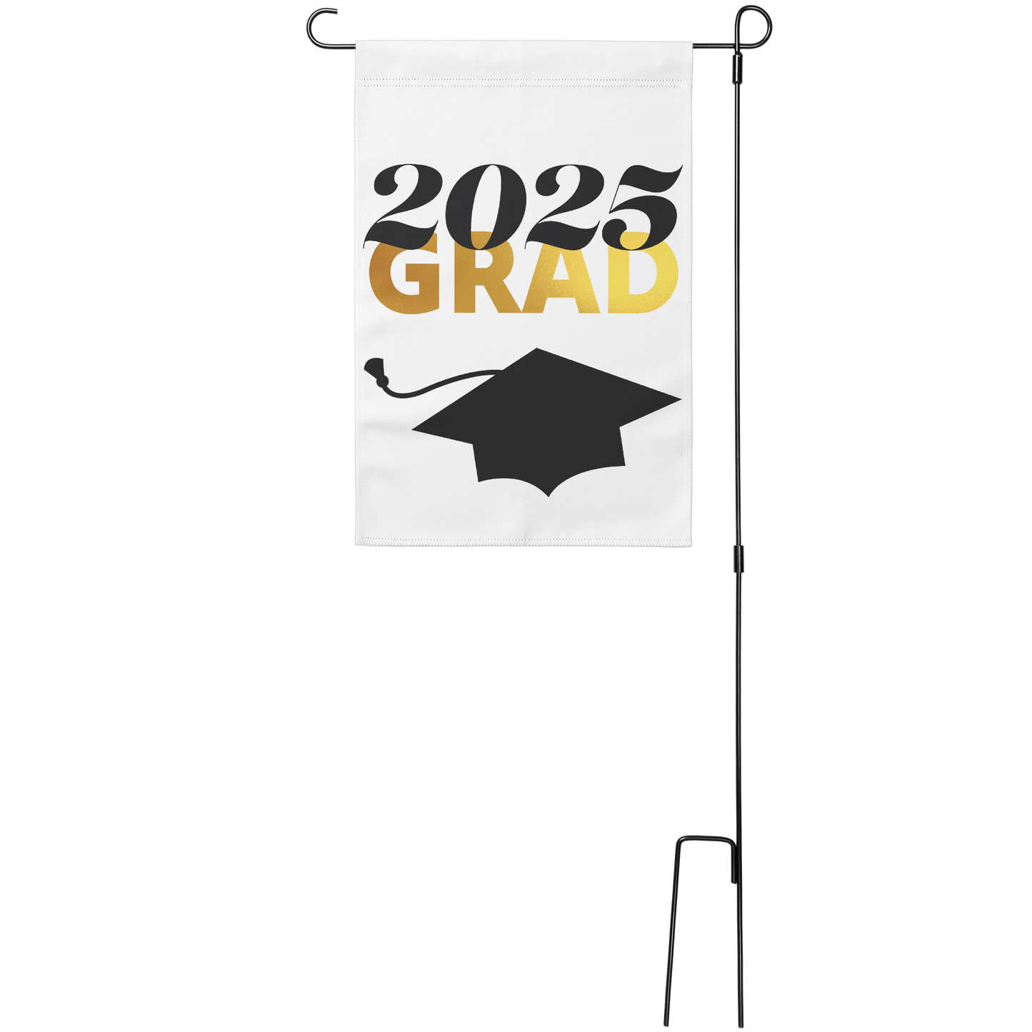White garden flag with 2025 in black text, "Grad" in gold underneath, and a black graduation cap at the bottom. Sign hung from a wire stand.