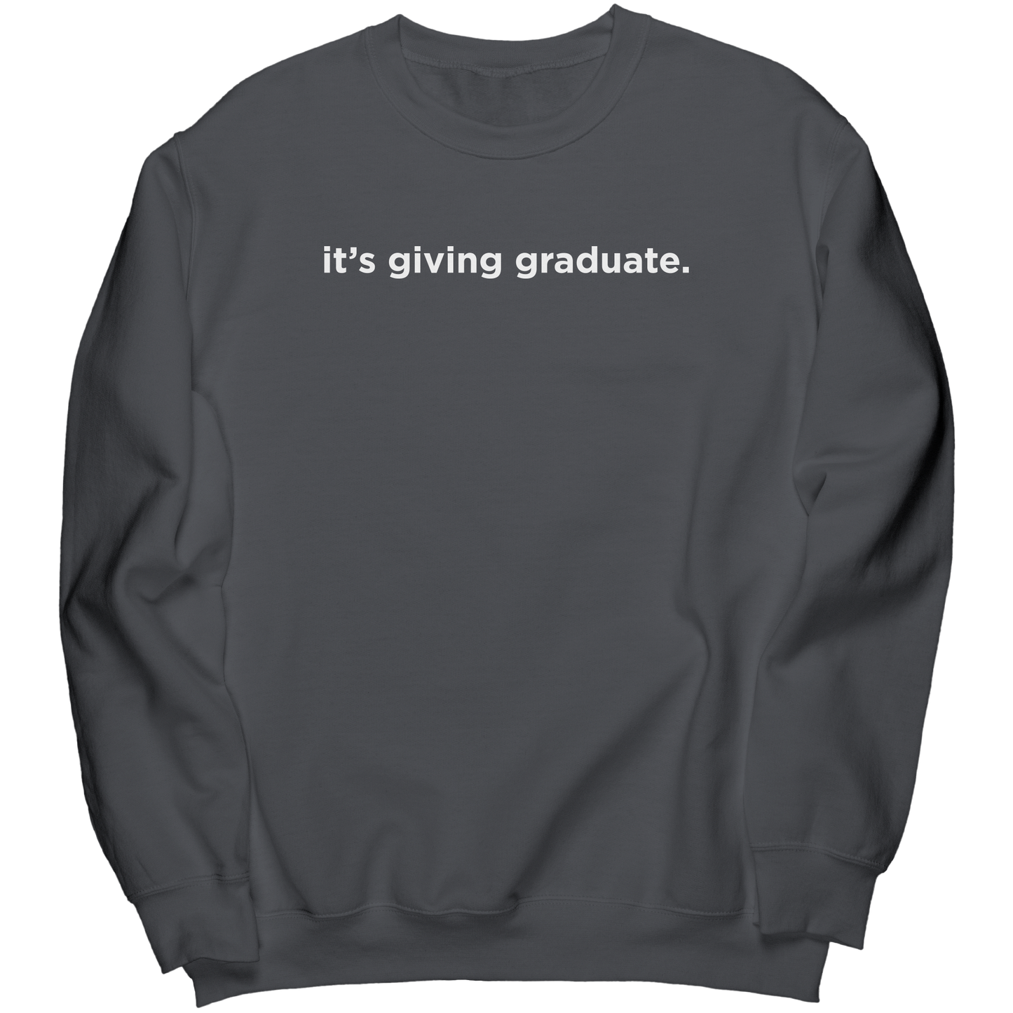 Its_Giving_Graduate_Crewneck_Charcoal_Mockup.png