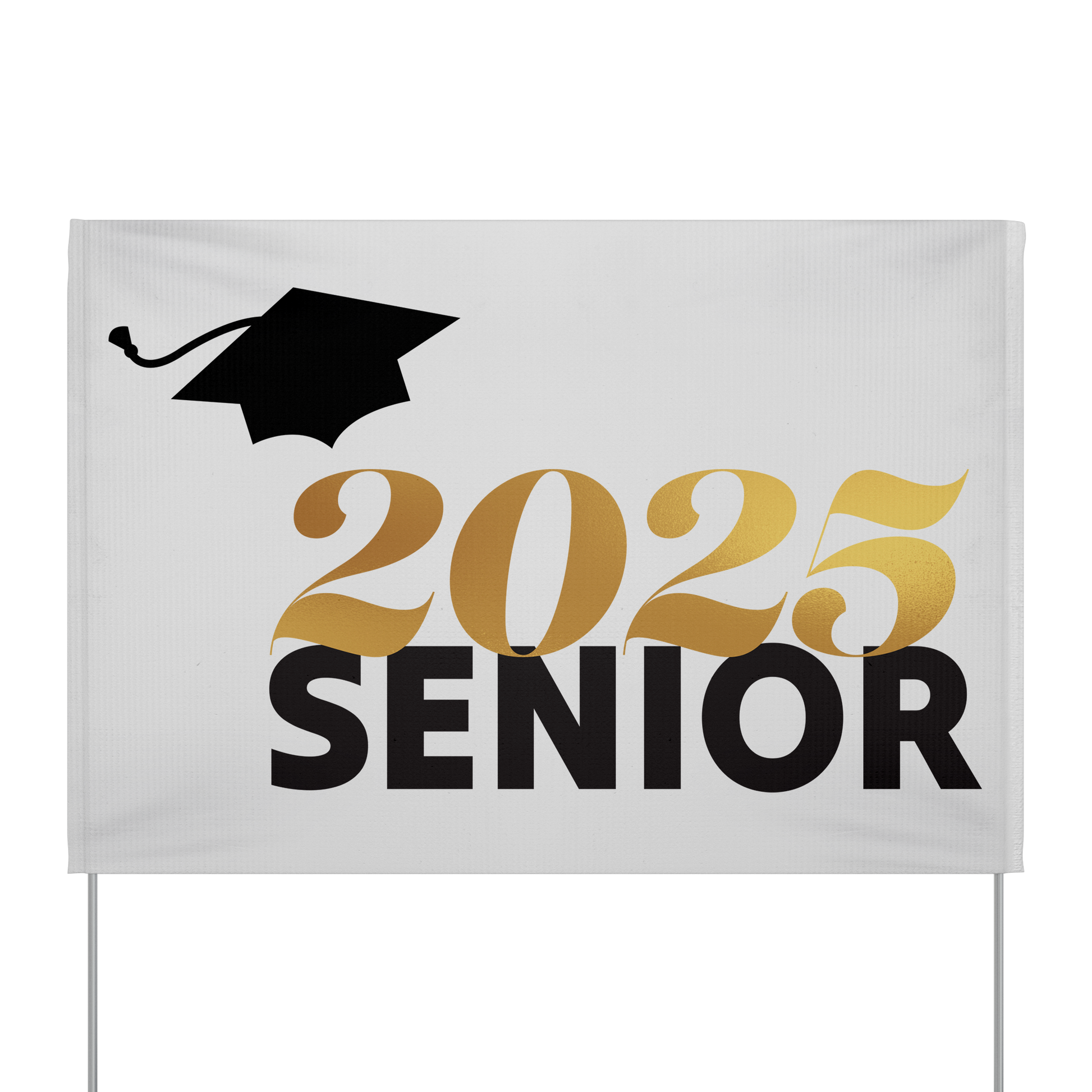 White vinyl yard sign with 2025 in gold, Senior in black text, and a black graduation cap in the top left.