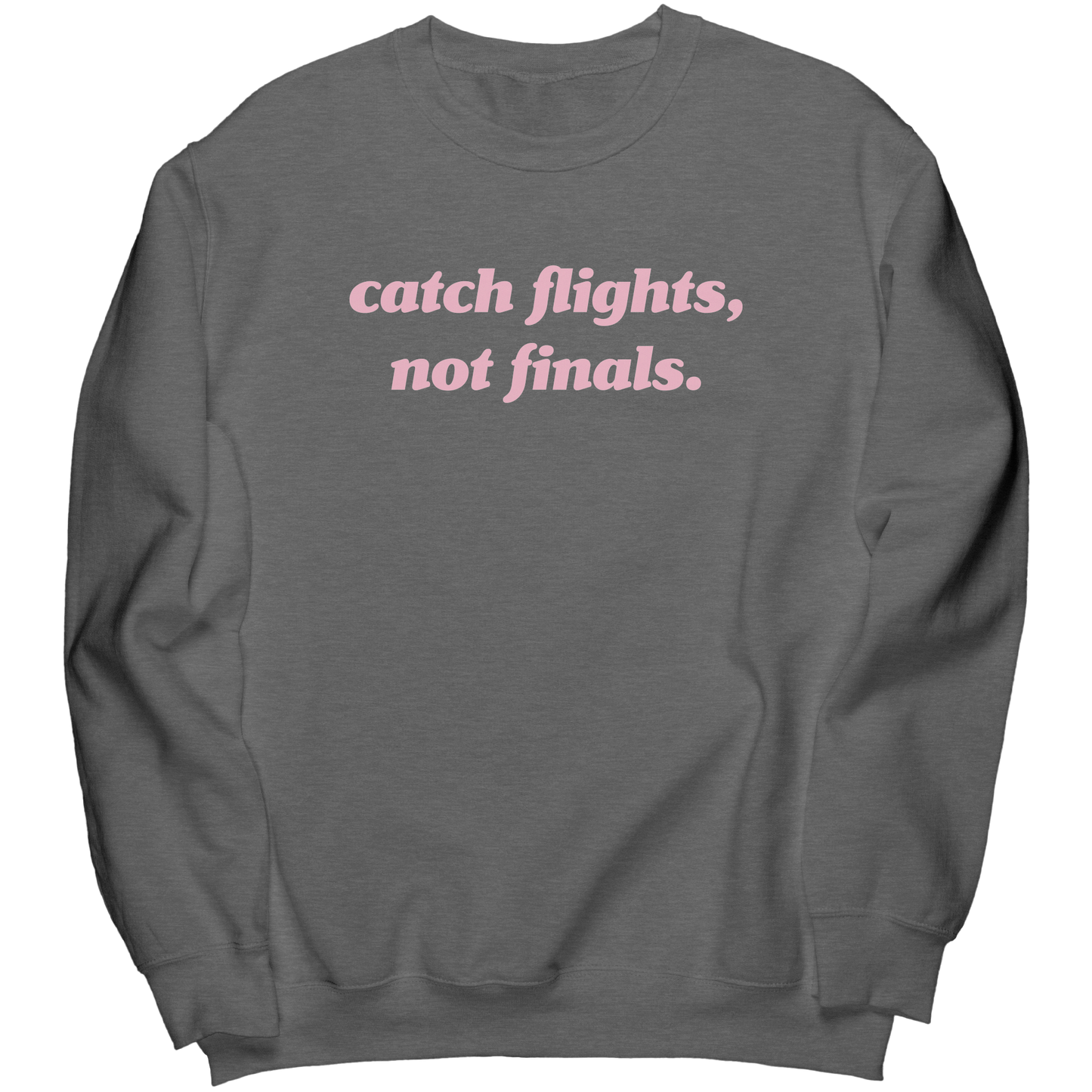 Catch_Flights_Not_Finals_Dark_Heather_Mockup.png