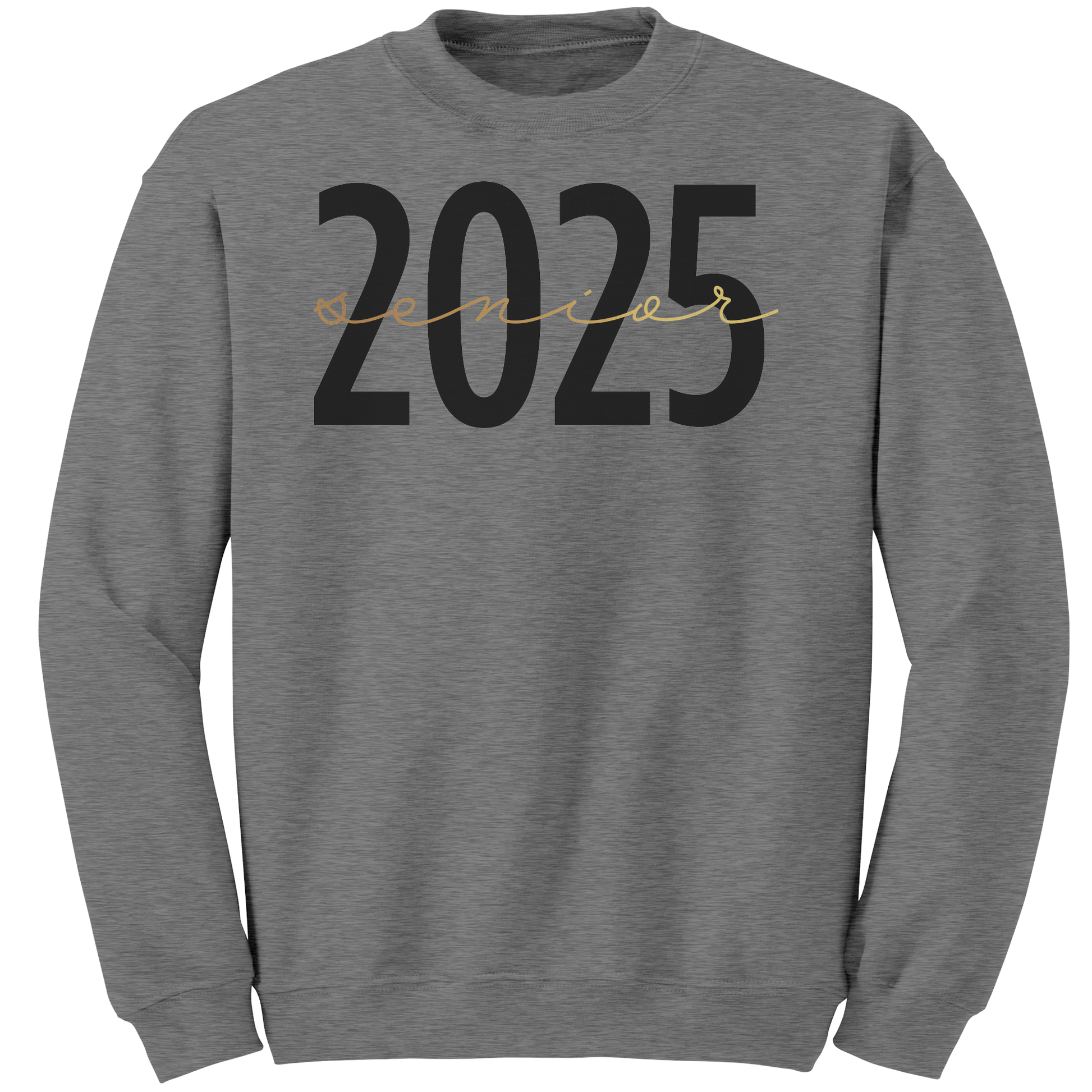 Gray 2025 Graduation Crewneck Sweatshirt with 2025 in bold black font and "Senior" written in a gold script across the middle.
