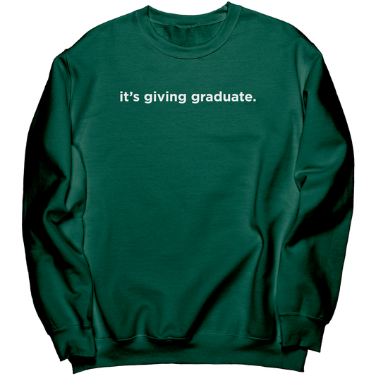 Its_Giving_Graduate_Crewneck_Dark_Green_Mockup.png