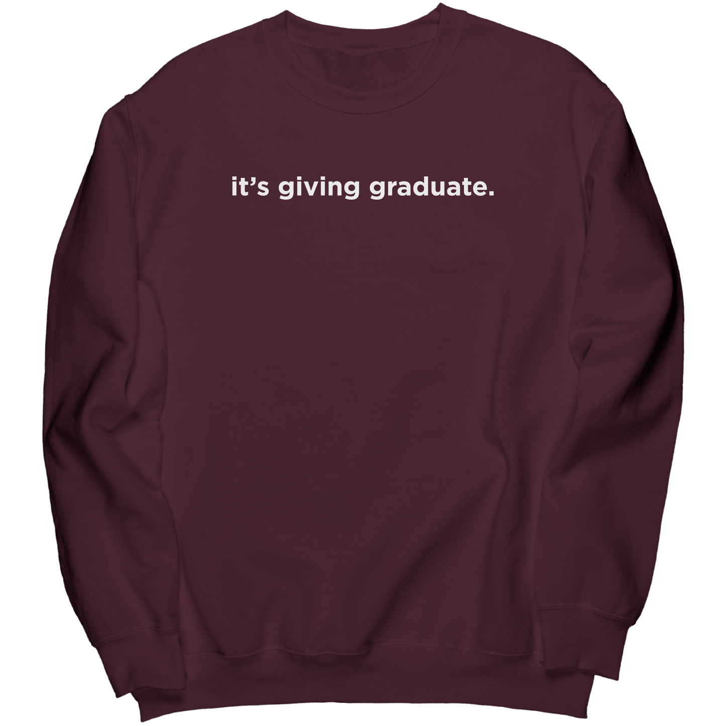 Its_Giving_Graduate_Crewneck_Maroon_Mockup.png