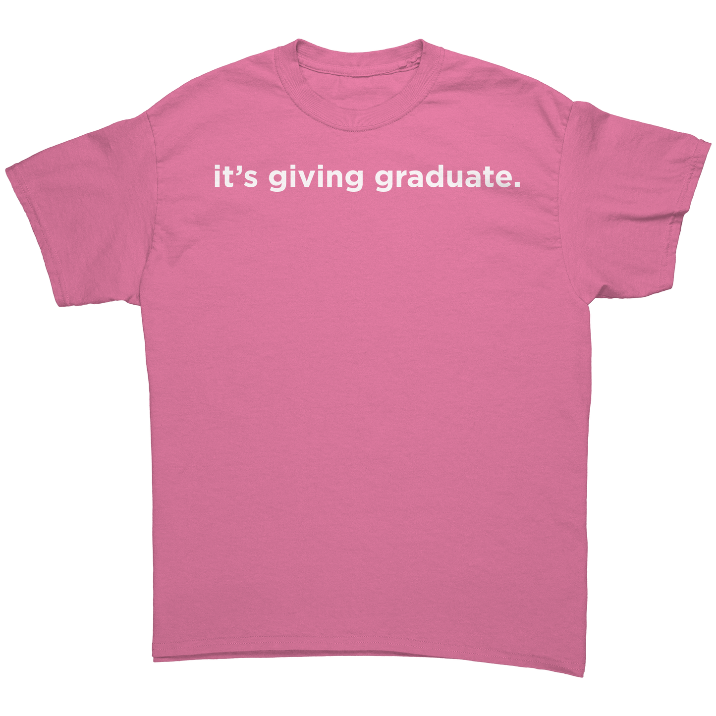 Its_Giving_Graduate_T-Shirt_Azalea_Front_Mockup.png