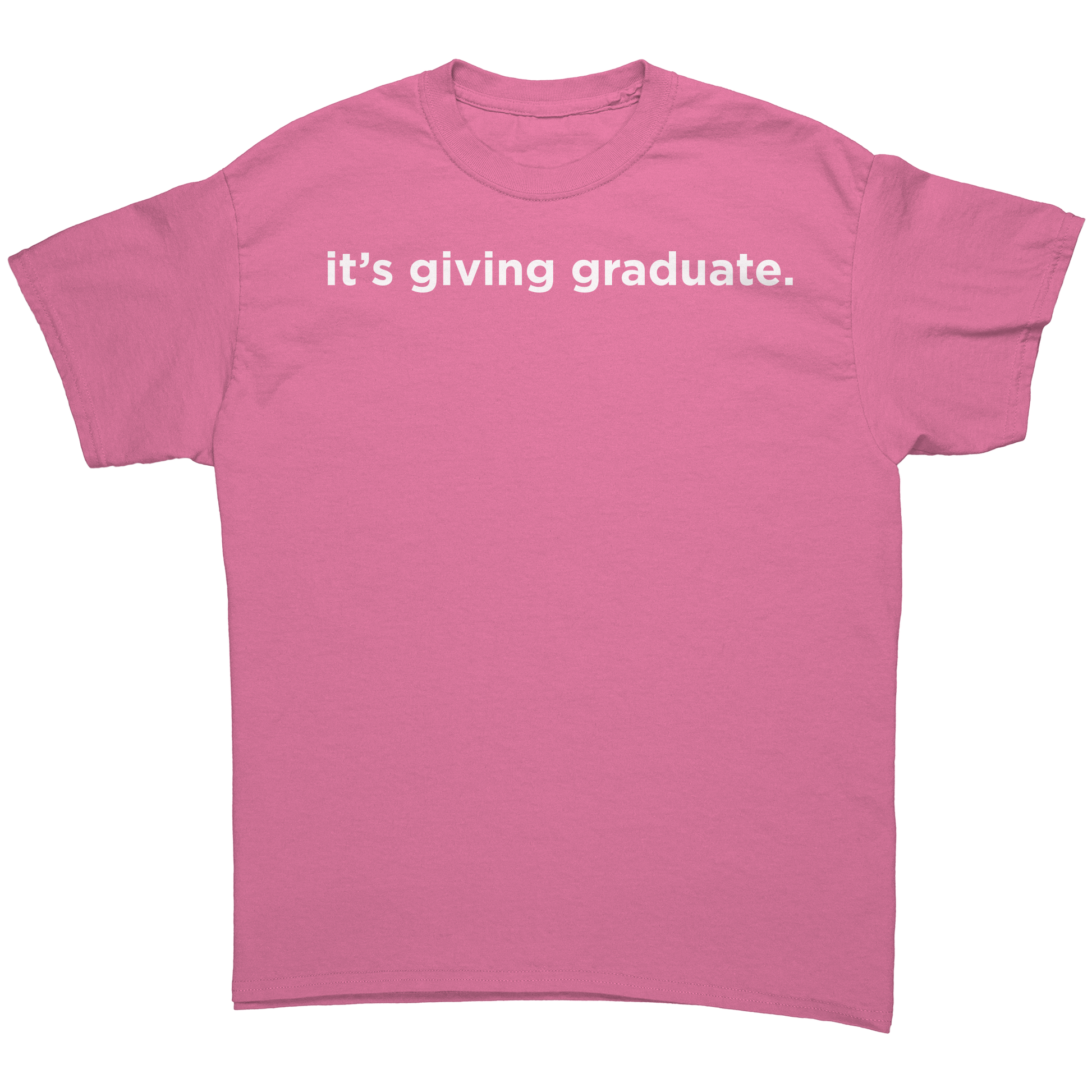 Its_Giving_Graduate_T-Shirt_Azalea_Front_Mockup.png